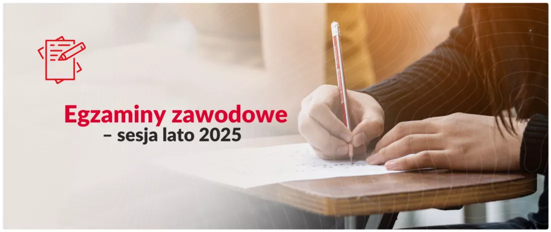 Egzaminy zawodowe - lato 2025