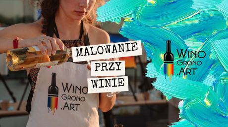 Malowanie przy winie w Łodzi!