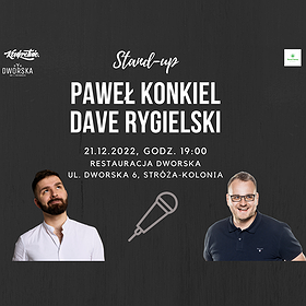 STAND-UP | Paweł Konkiel, Dave Rygielski | KRAŚNIK